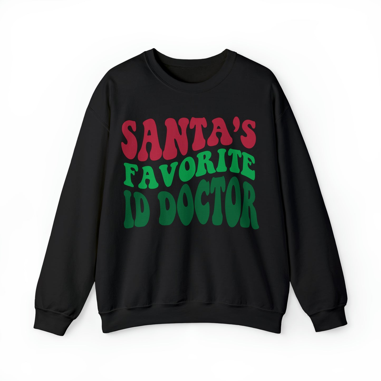 Santas Favorite ID Doctor, Infectious Disease Sweatshirt, Sweatshirt, Unisex Heavy Blend Sweater, Christmas gift, microbiologist