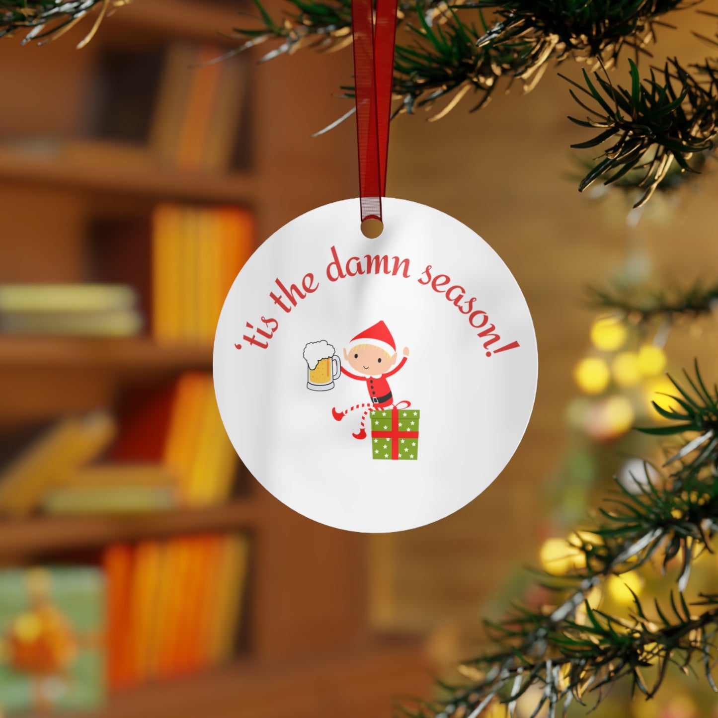 Tis the Damn Season,4 shapes, Bell, Oval, Round, Tree, two-sided