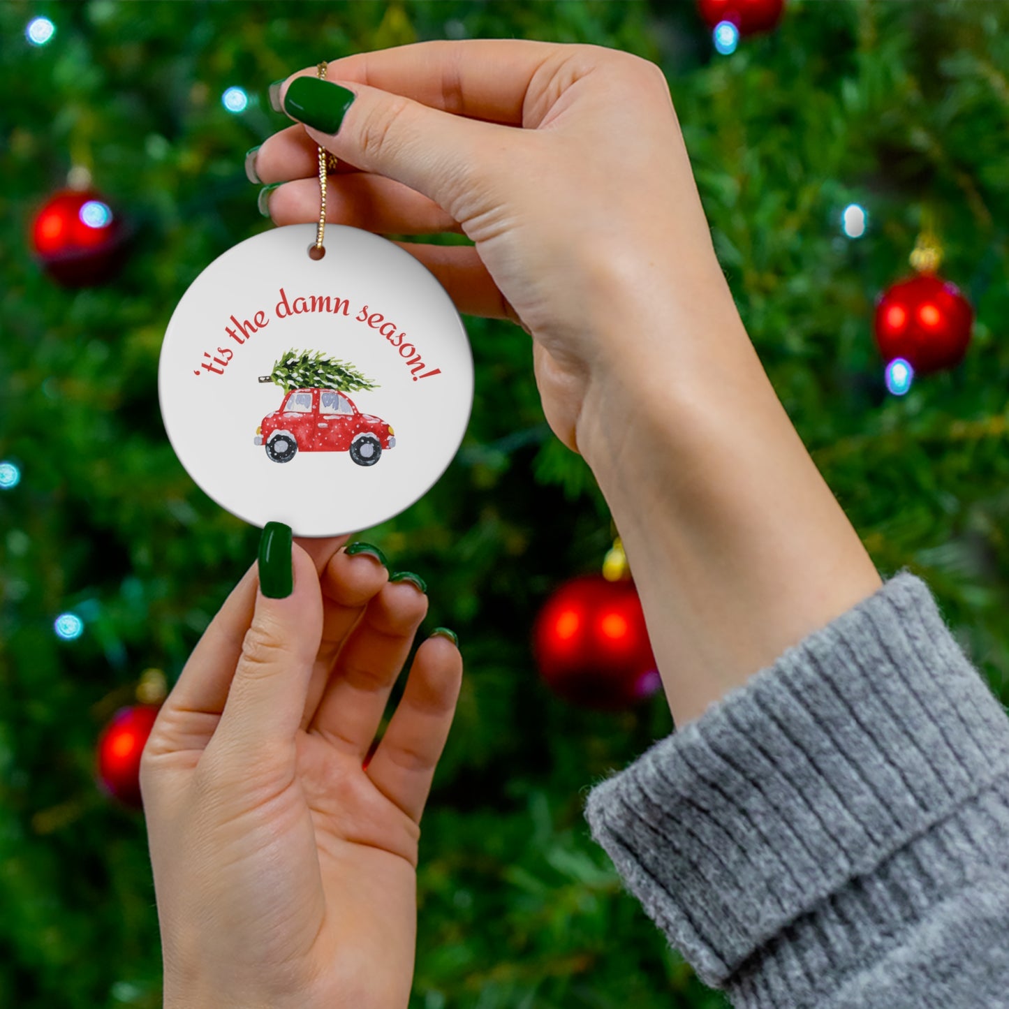Tis the damn Season Christmas ornament, Holiday Ornament, Funny Gift, Christmas Tree Decoration, 4 Shapes