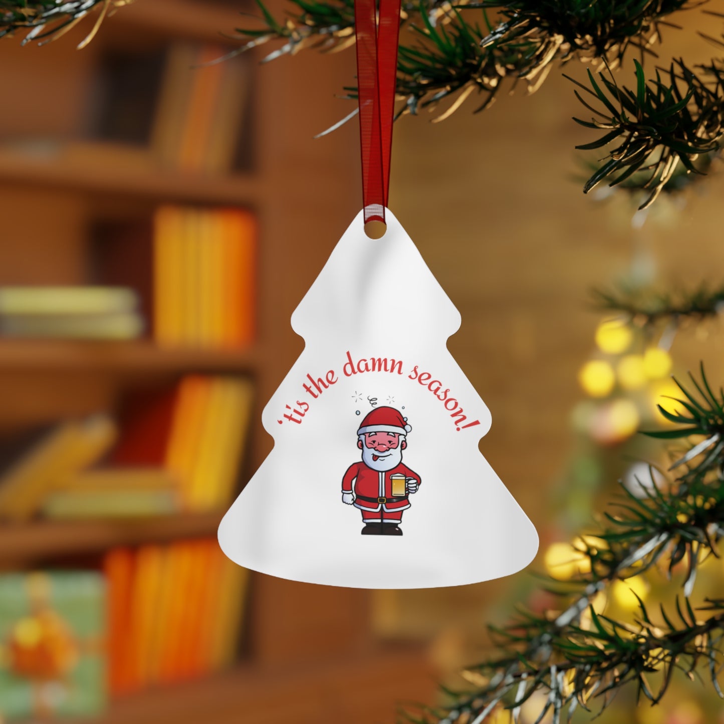 Tis the Damn Season,4 shapes, Bell, Oval, Round, Tree, two-sided