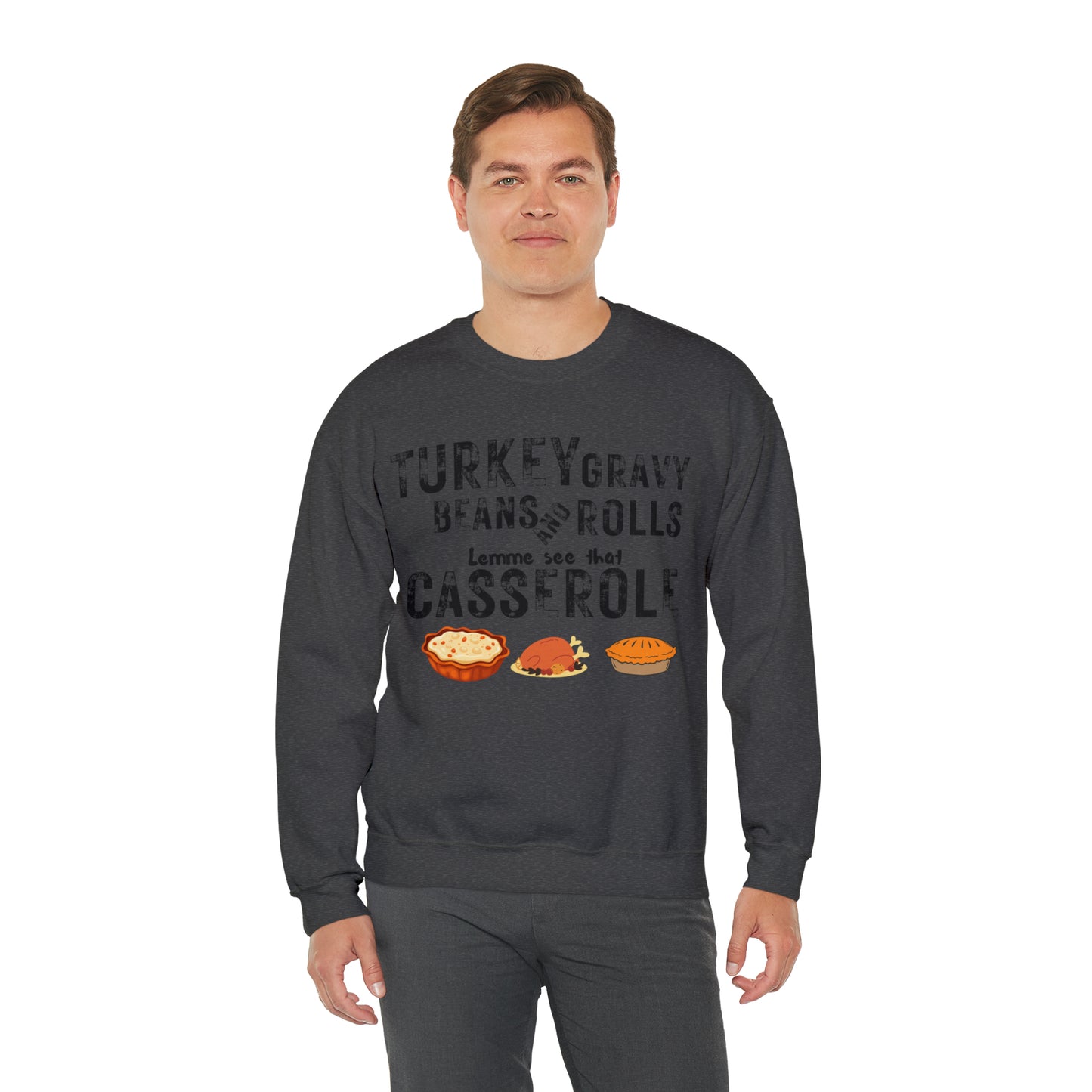 Turkey Thanksgiving Unisex Crewneck Sweatshirt, Turkey Gravy Beans and Rolls, Casserole Sweatshirt