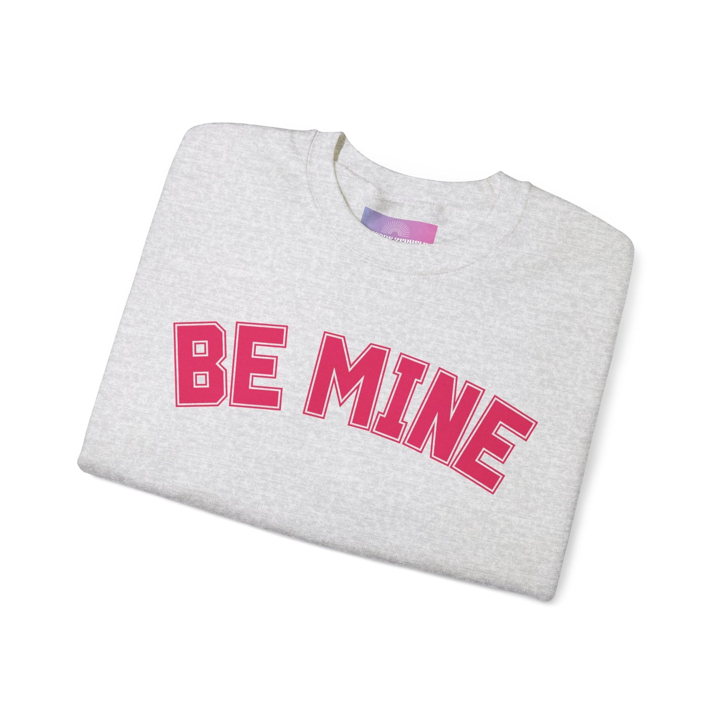 Be Mine Valentines Day Crewneck Sweatshirt, Romantic Tee, Gift for her, Be Mine, Unisex Heavy Blend Crewneck Sweatshirt