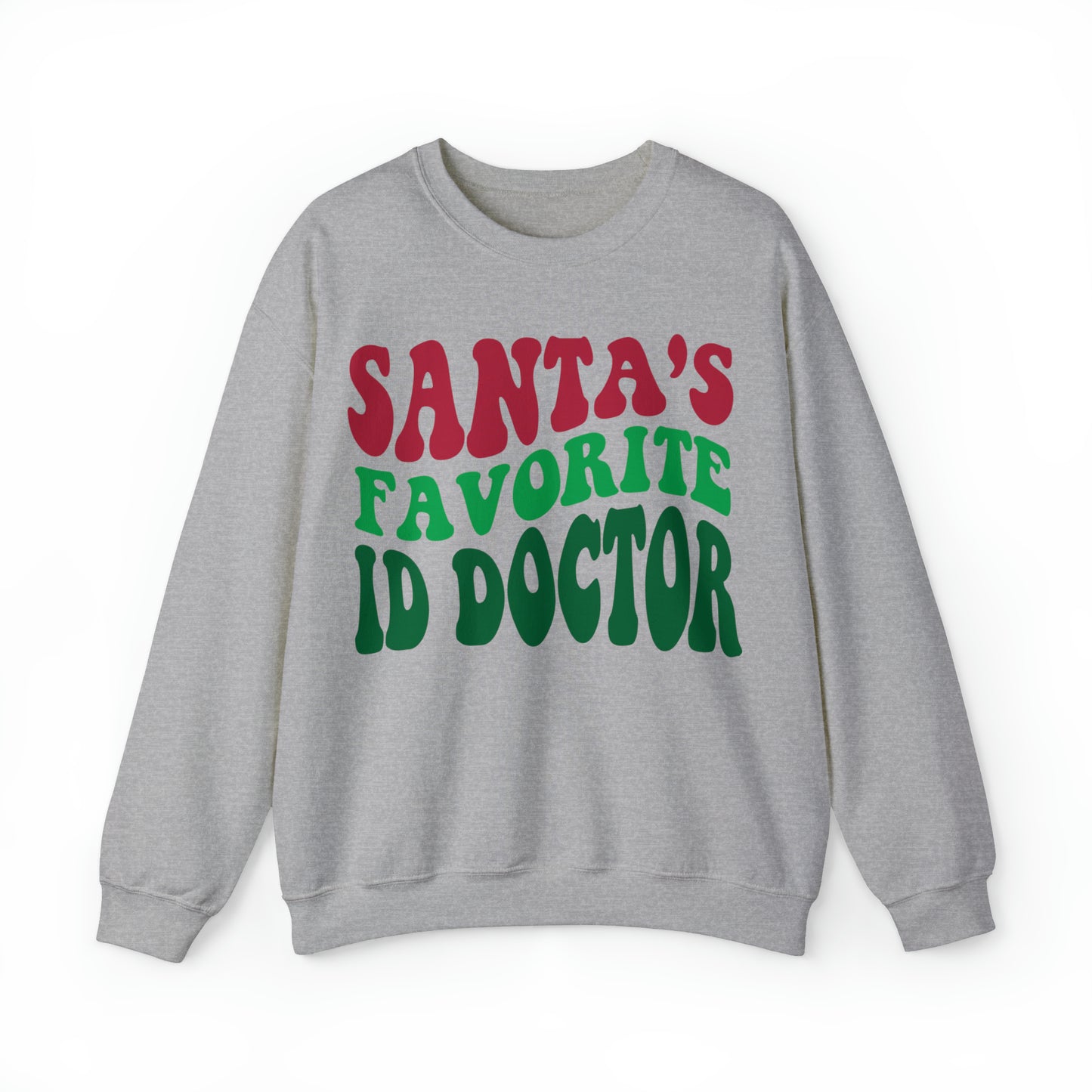 Santas Favorite ID Doctor, Infectious Disease Sweatshirt, Sweatshirt, Unisex Heavy Blend Sweater, Christmas gift, microbiologist