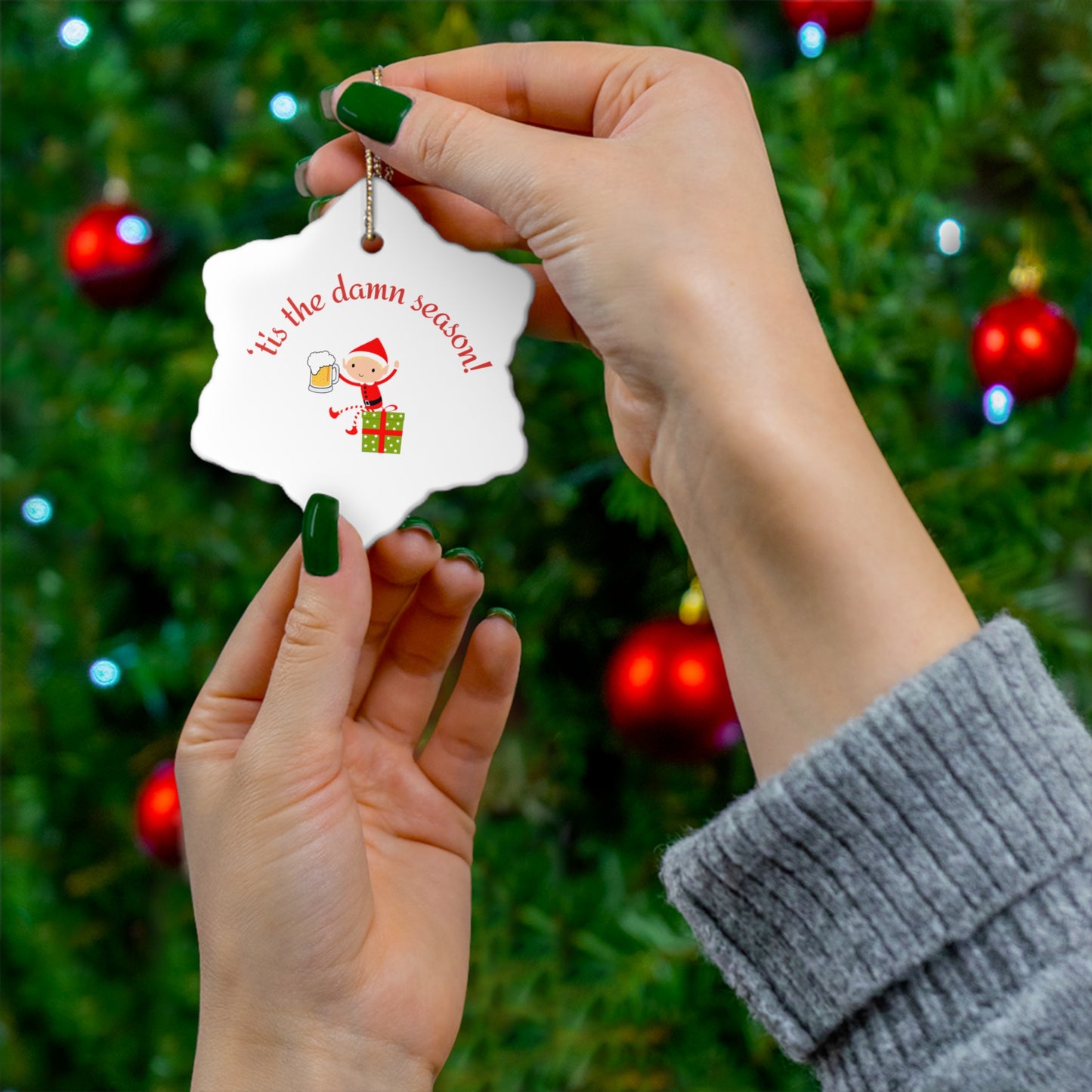 Tis the damn Season Christmas ornament, Holiday Ornament, Funny Gift, Christmas Tree Decor, 4 Shapes, Drinking Elf, Funny Elf, Naughty Elf