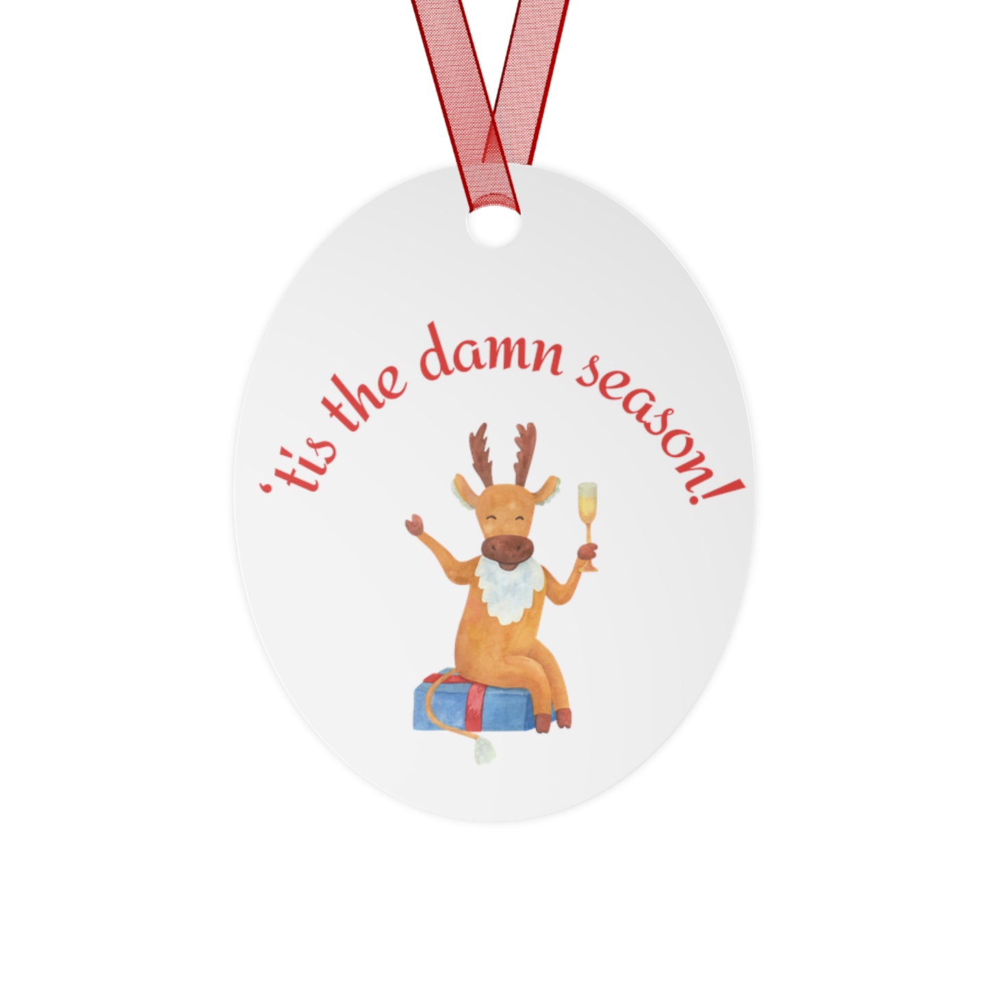 Tis the Damn Season,4 shapes, Bell, Oval, Round, Tree, two-sided