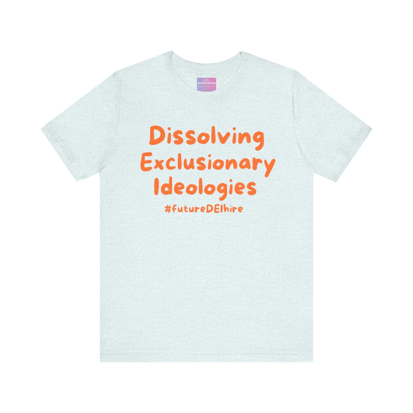 DEI 1 - Dissolving Exclusionary Ideologies, orange