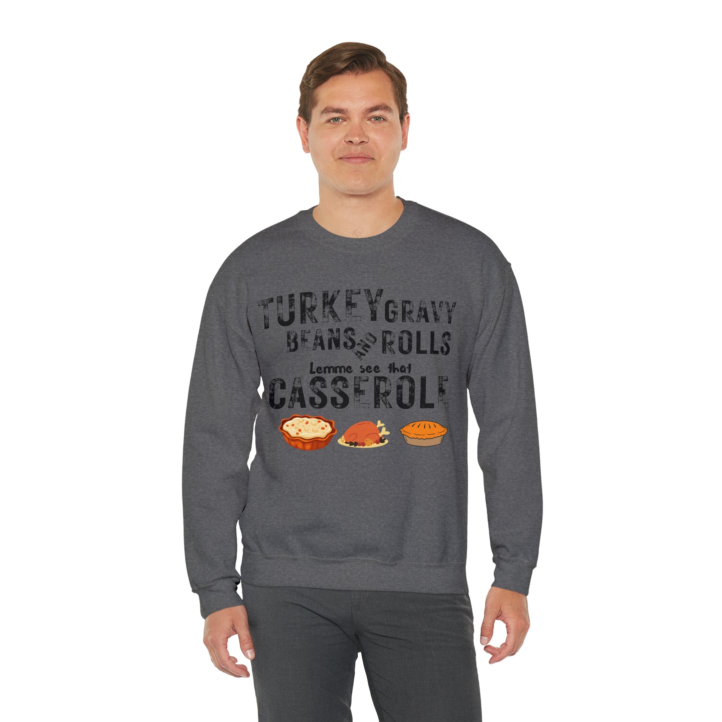 Turkey Thanksgiving Unisex Crewneck Sweatshirt, Turkey Gravy Beans and Rolls, Casserole Sweatshirt