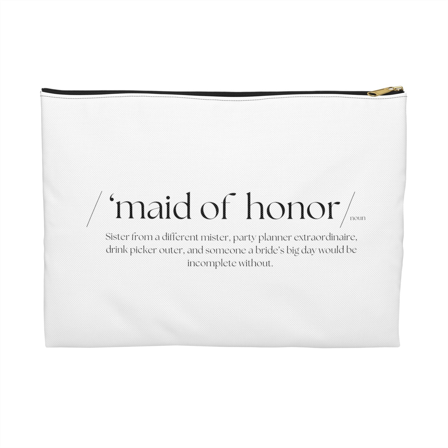Maid of Honor Definition Makeup Bag, 2 sizes