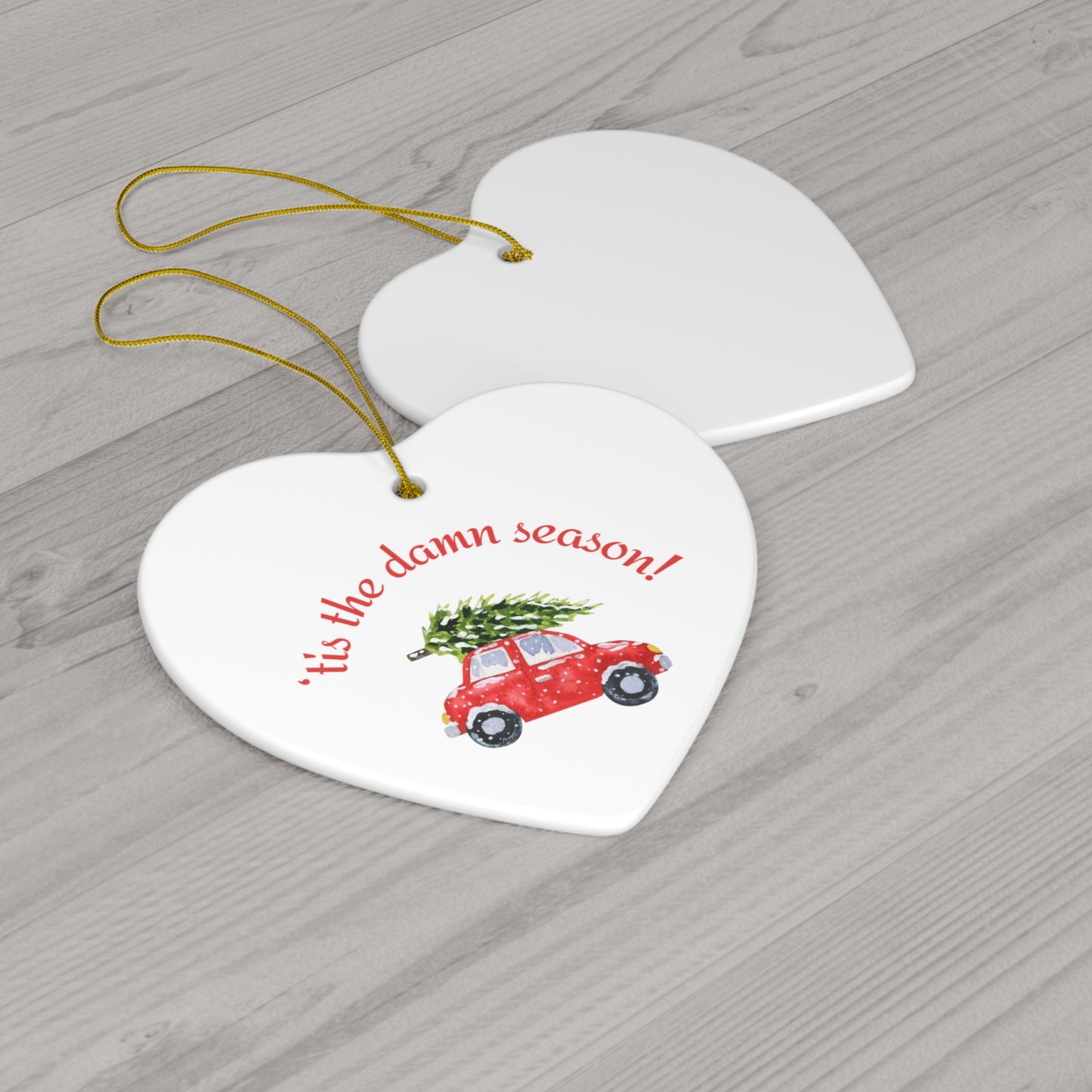 Tis the damn Season Christmas ornament, Holiday Ornament, Funny Gift, Christmas Tree Decoration, 4 Shapes