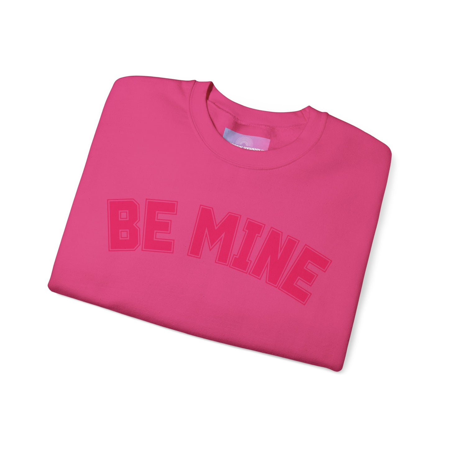 Be Mine Valentines Day Crewneck Sweatshirt, Romantic Tee, Gift for her, Be Mine, Unisex Heavy Blend Crewneck Sweatshirt