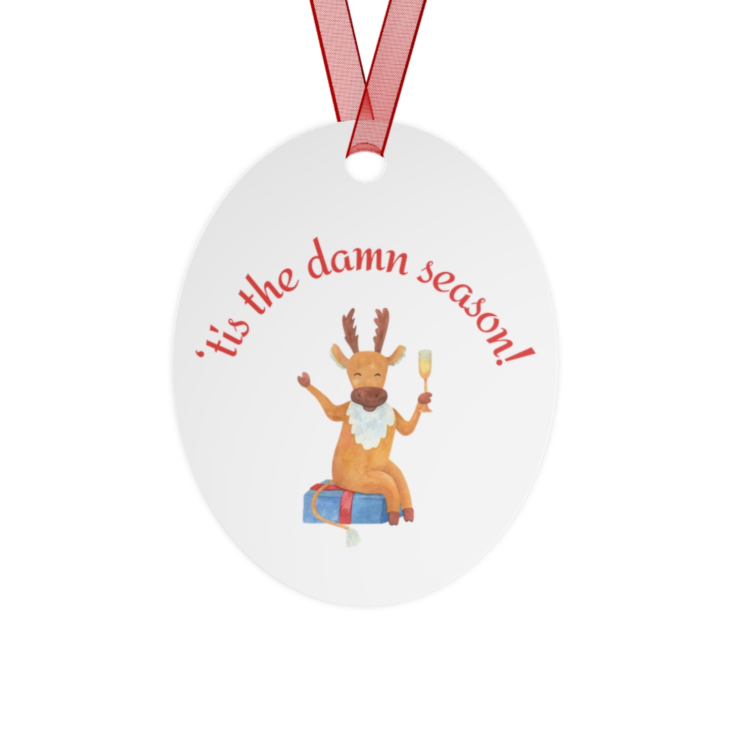 Tis the Damn Season,4 shapes, Bell, Oval, Round, Tree, two-sided