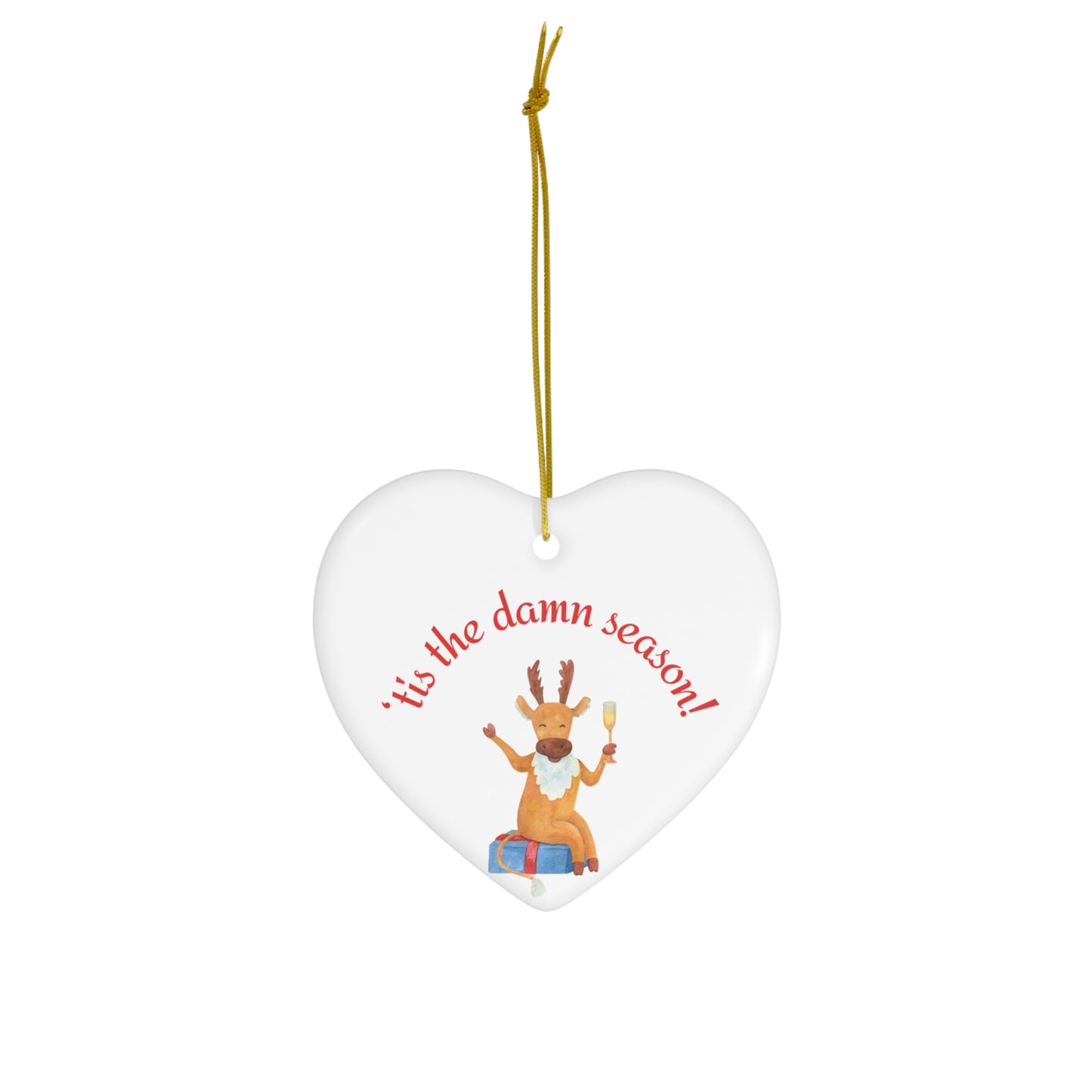 Tis the damn Season Christmas ornament, Holiday Ornament, Funny Gift, Christmas Tree Decor, 4 Shapes, Drinking Reindeer, Funny Reindeer
