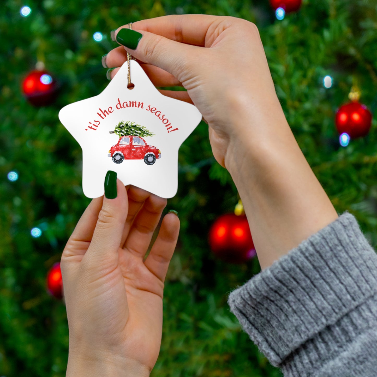 Tis the damn Season Christmas ornament, Holiday Ornament, Funny Gift, Christmas Tree Decoration, 4 Shapes