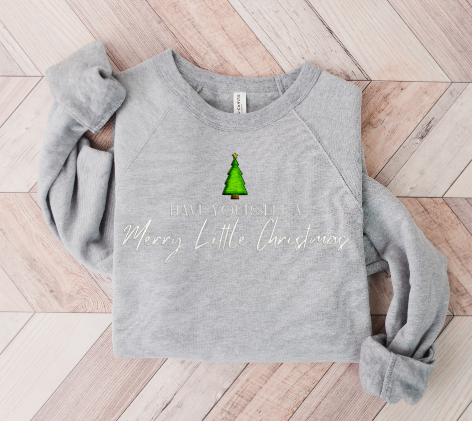 Have Yourself a Merry Little Christmas Embroidered Unisex Sweatshirt
