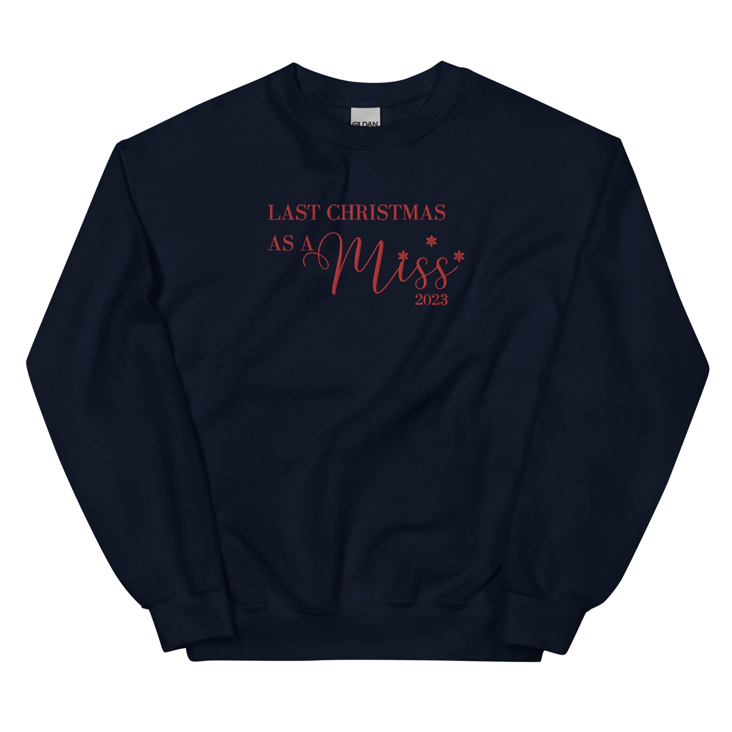 2023 Last Christmas As A Miss - Red Embroidered - Crewneck Sweatshirt