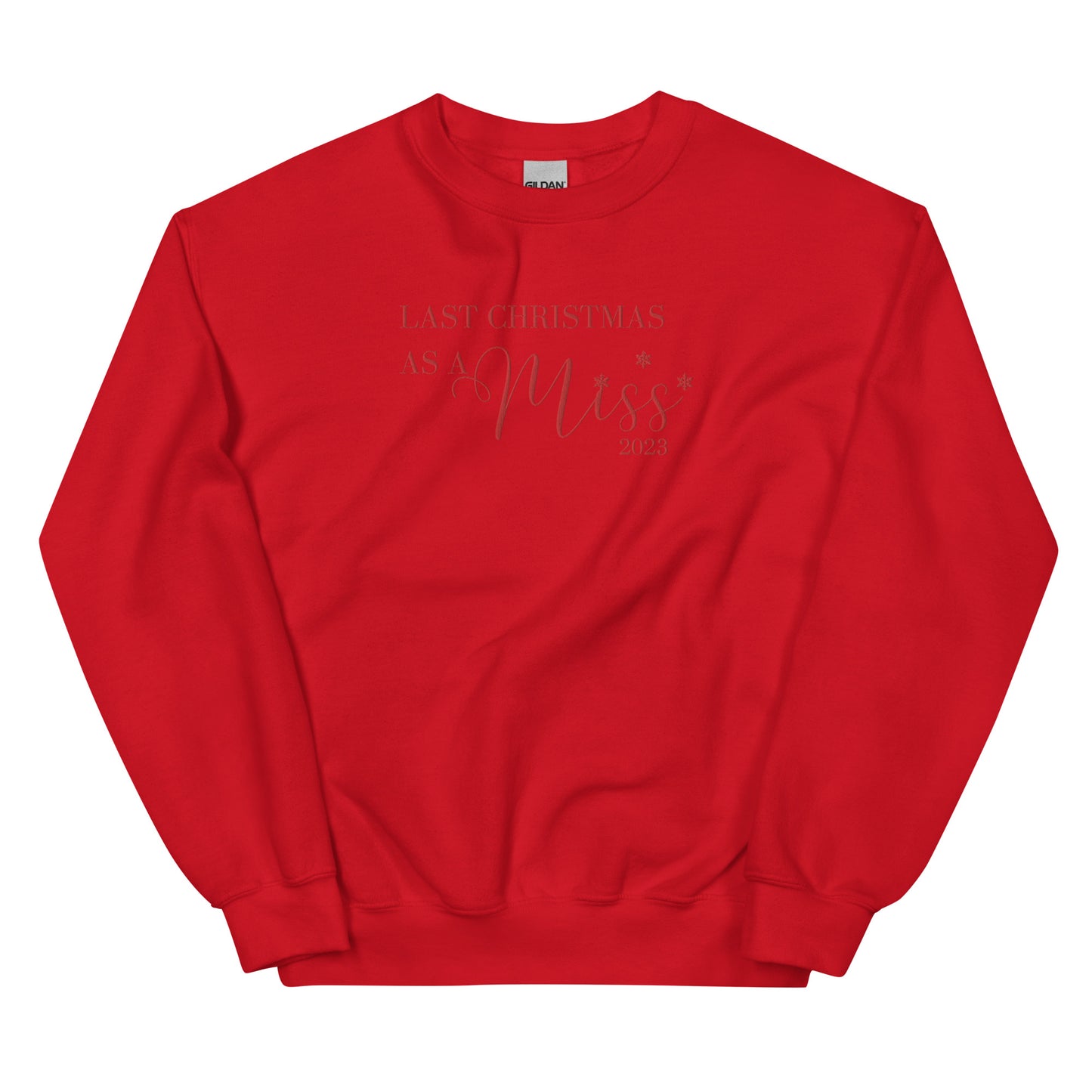 2023 Last Christmas As A Miss - Red Embroidered - Crewneck Sweatshirt