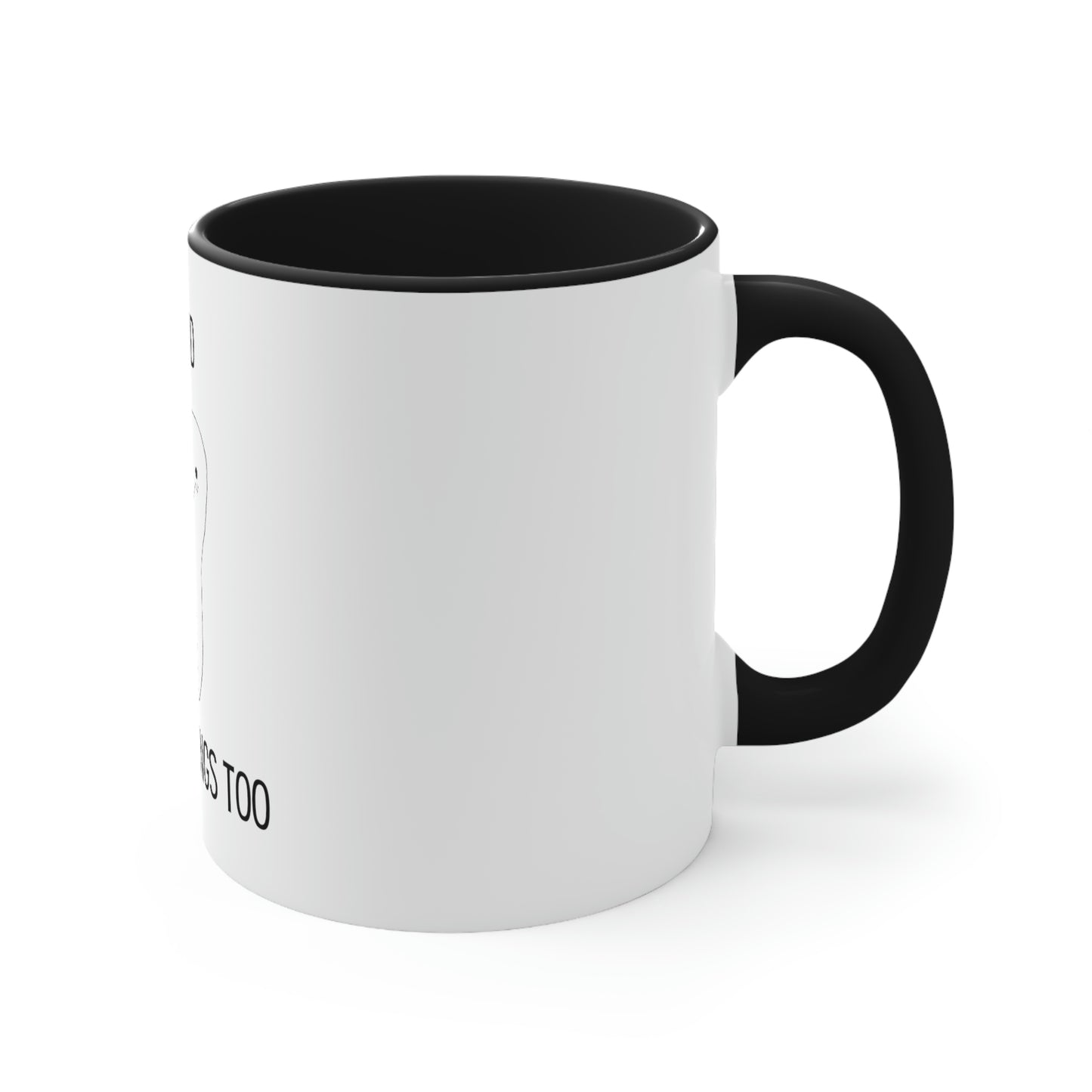 Be Kind...I Have Fillings Too! Accent Coffee Mug, 11oz, 5 colors available