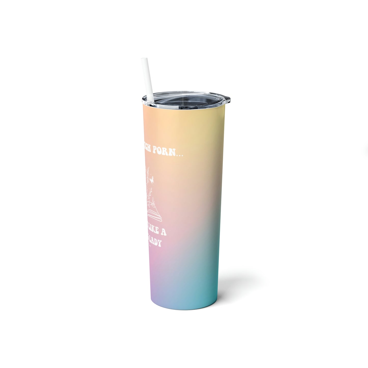 I don't watch p.o.r.n, I read it like a lady Water Bottle Skinny Tumbler, 20oz, book lover, mothers day, book nerd