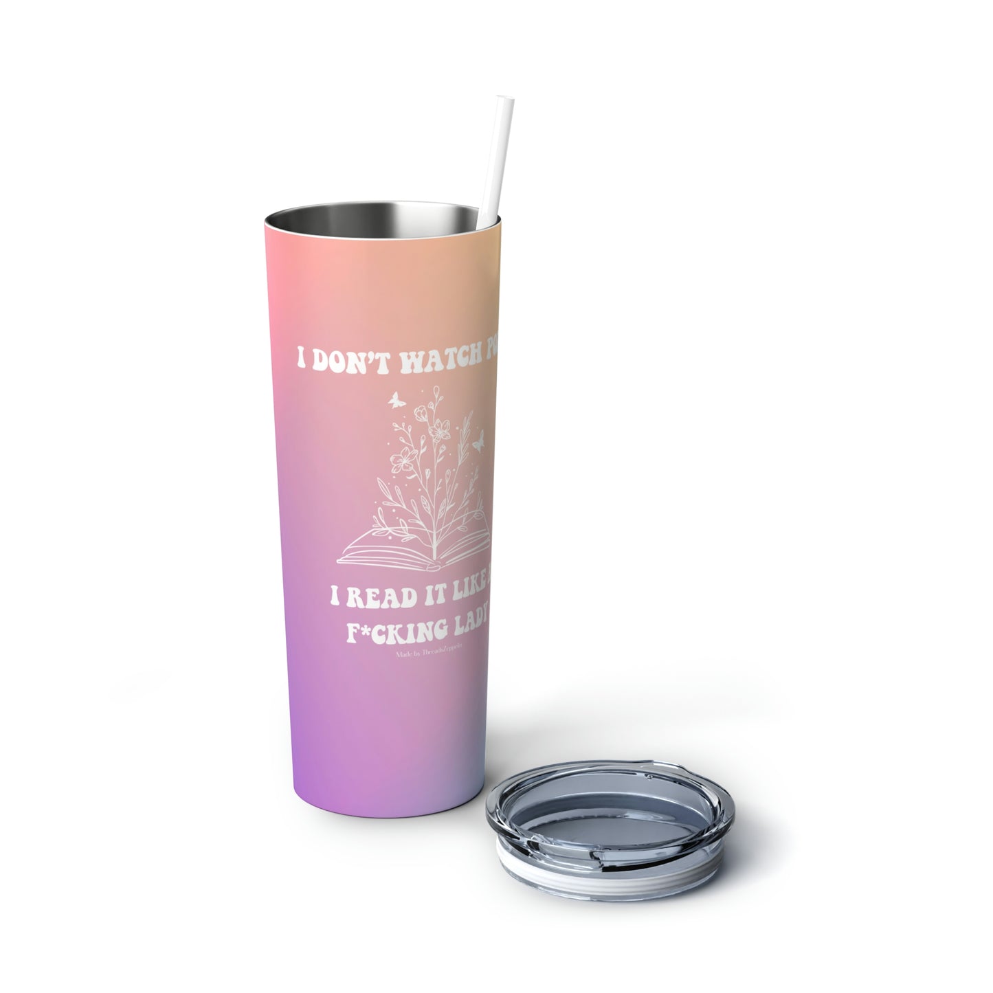 I don't watch p.o.r.n, I read it like a lady Water Bottle Skinny Tumbler, 20oz, book lover, mothers day, book nerd