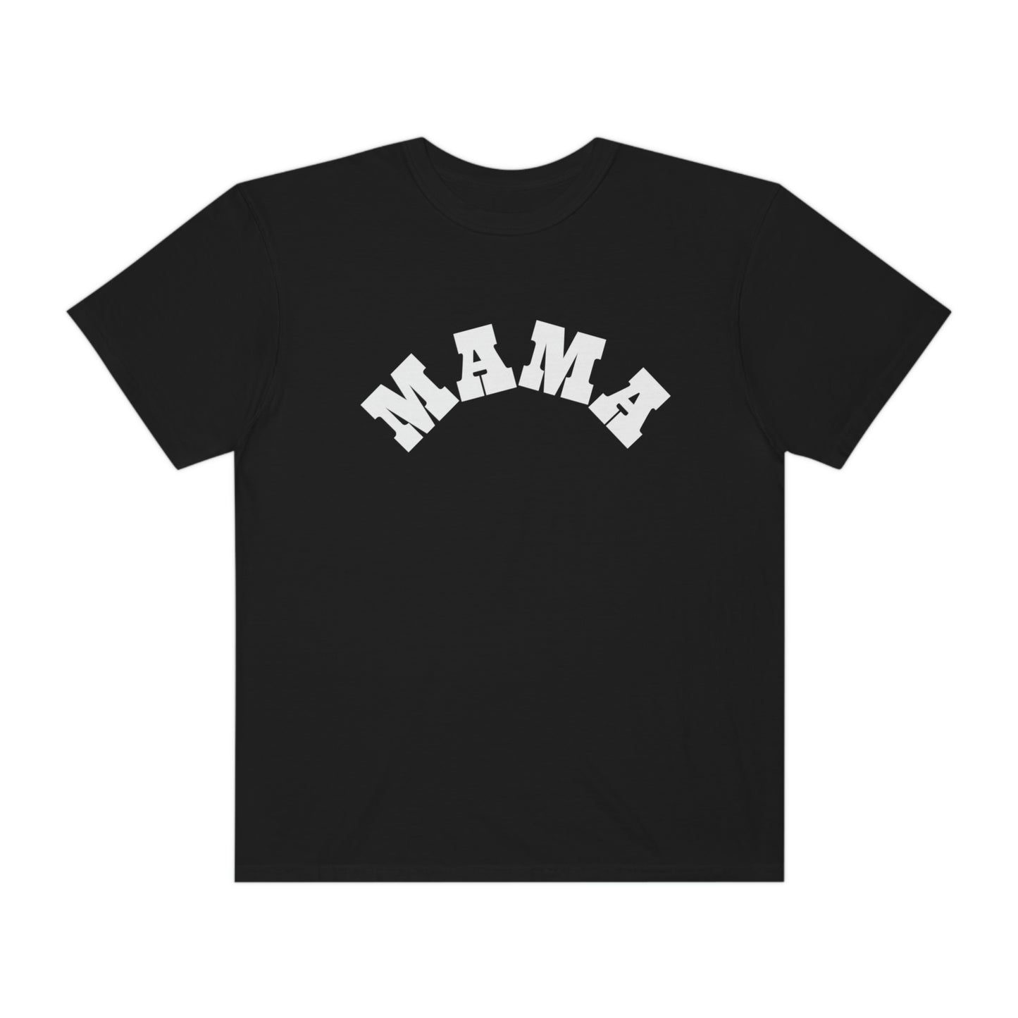 MAMA Comfort Color T-shirt