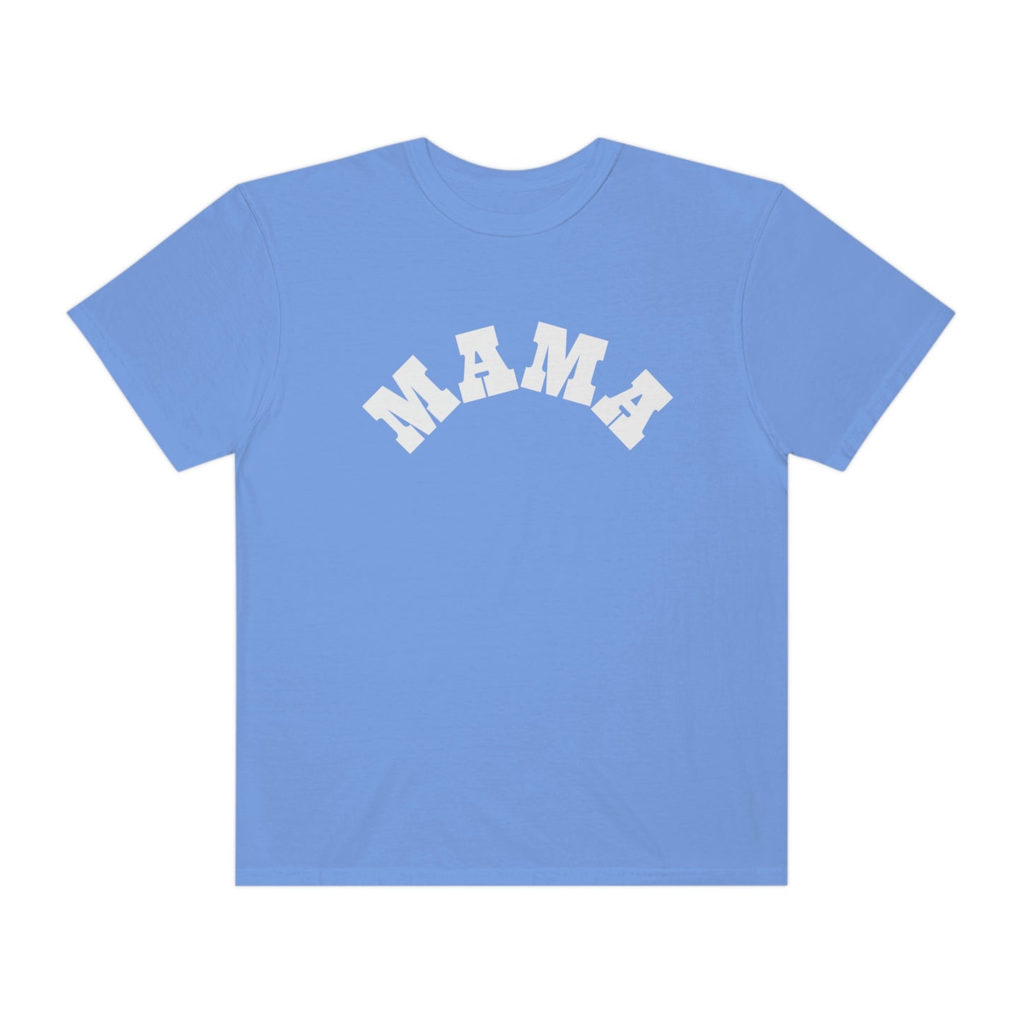 MAMA Comfort Color T-shirt