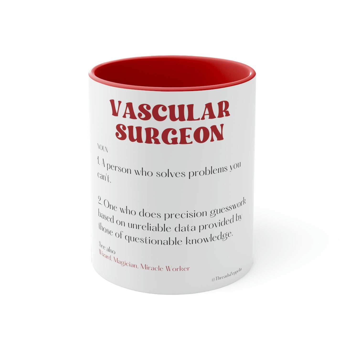 Vascular Surgeon Mug, Dictionary, Funny, Surgical Mug, Coffee, Tea 11oz