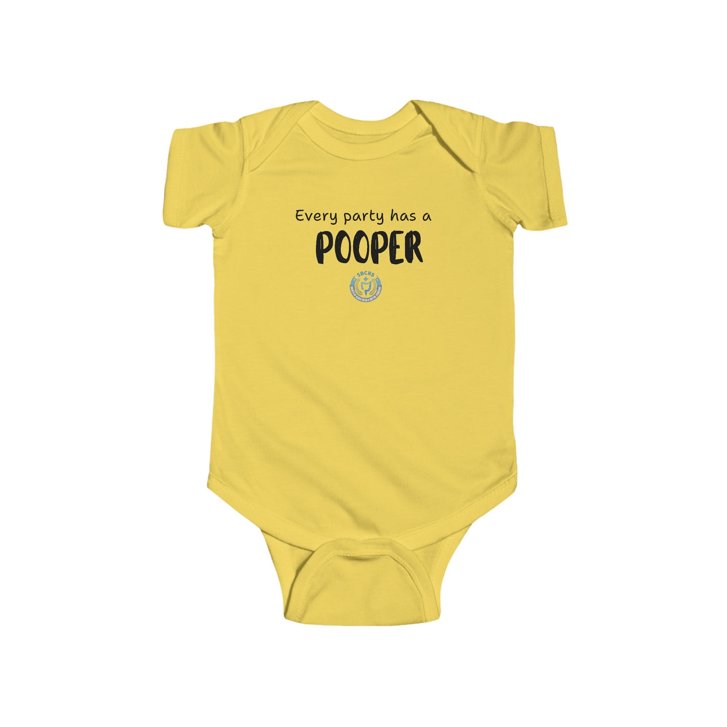 Every Party Has a Pooper Infant Fine Jersey Bodysuit