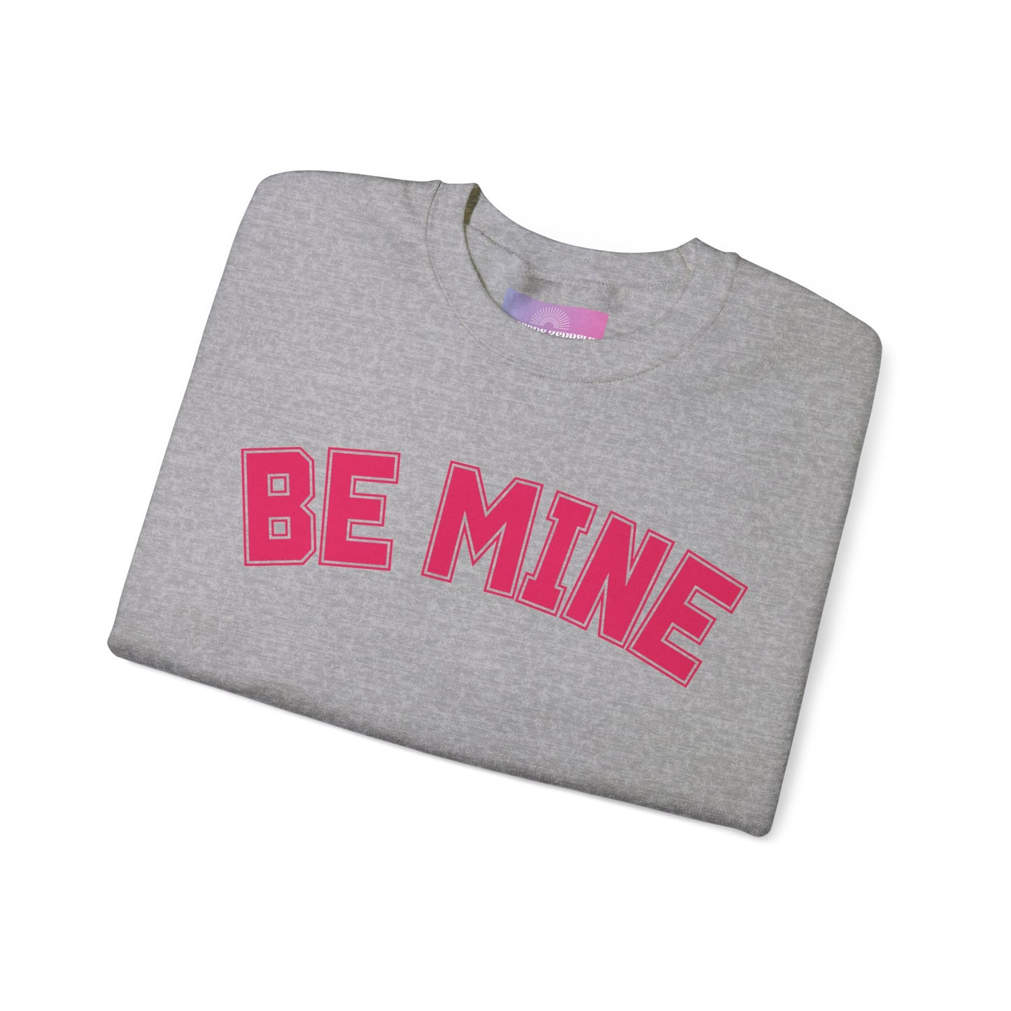 Be Mine Valentines Day Crewneck Sweatshirt, Romantic Tee, Gift for her, Be Mine, Unisex Heavy Blend Crewneck Sweatshirt