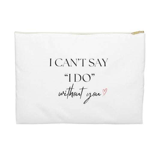 I can't say I do without YOU Bag