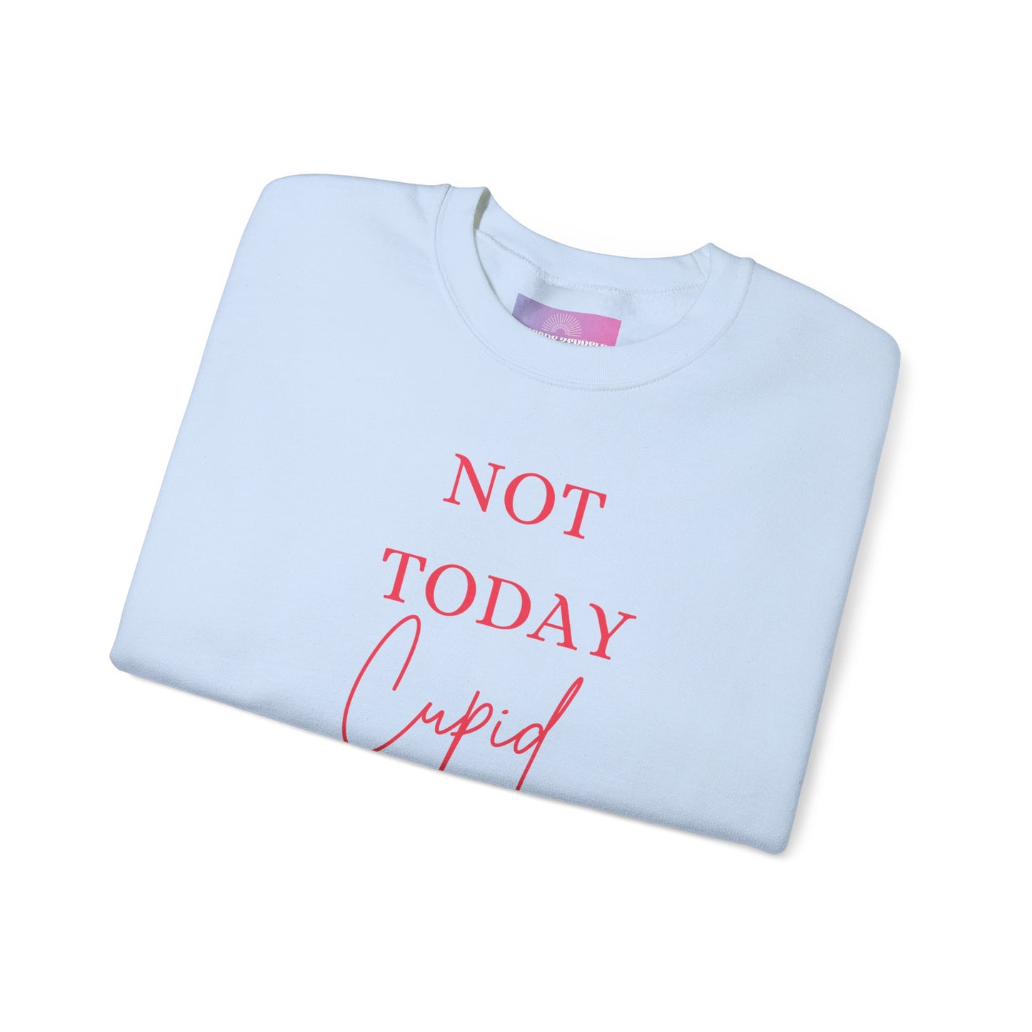 Not Today Cupid Sweatshirt, Funny Valentines Day Crewneck Sweater, Gift for bestie, Anti Valentines Day, Cupids Arrow, Gift for her