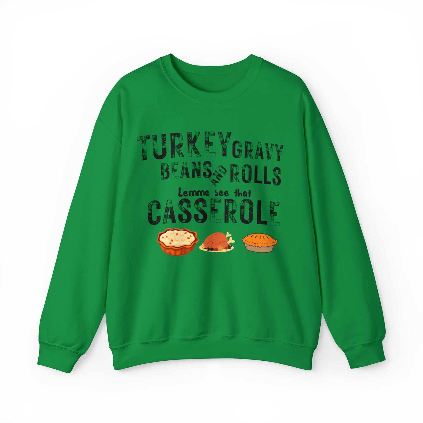 Turkey Thanksgiving Unisex Crewneck Sweatshirt, Turkey Gravy Beans and Rolls, Casserole Sweatshirt