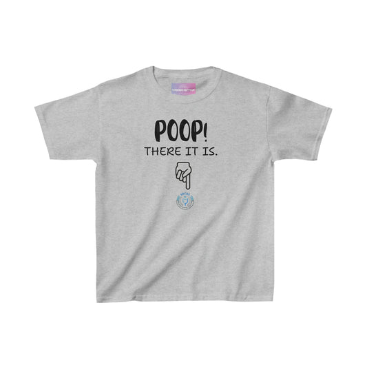 POOP - There It Is, Kids Heavy Cotton Tee