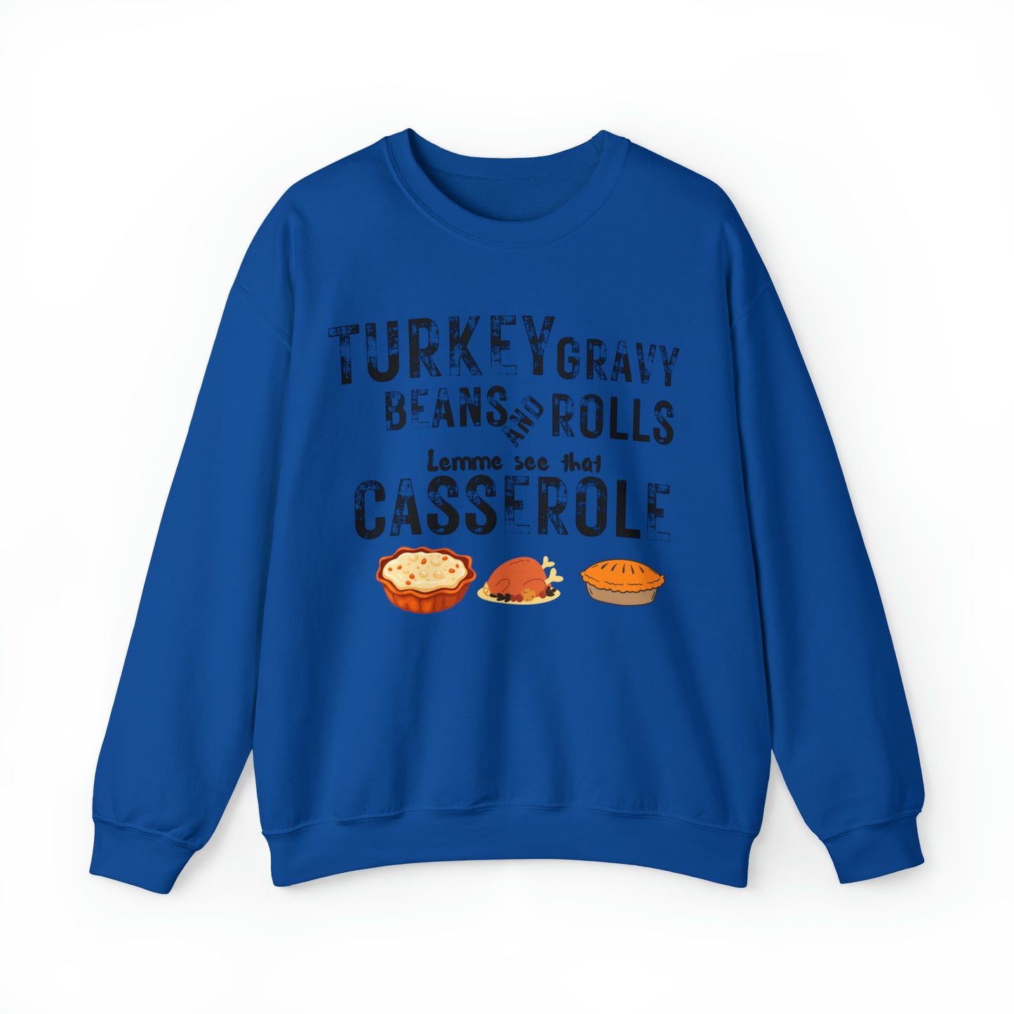 Turkey Thanksgiving Unisex Crewneck Sweatshirt, Turkey Gravy Beans and Rolls, Casserole Sweatshirt