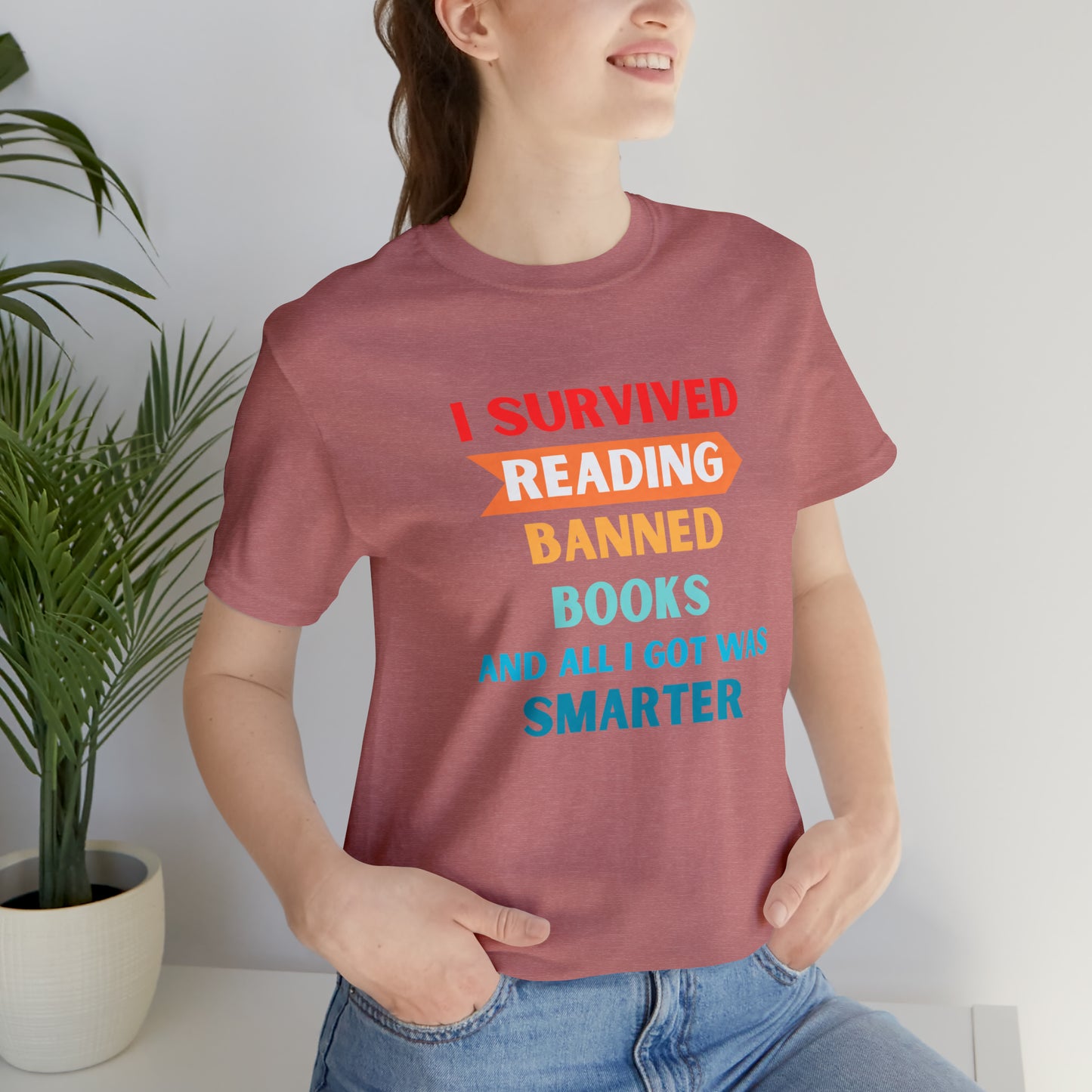 I Survived Reading Banned Books And All I Got Was Smarter, Library Tshirt, book lover, bookish, librarian gift, gift for reader