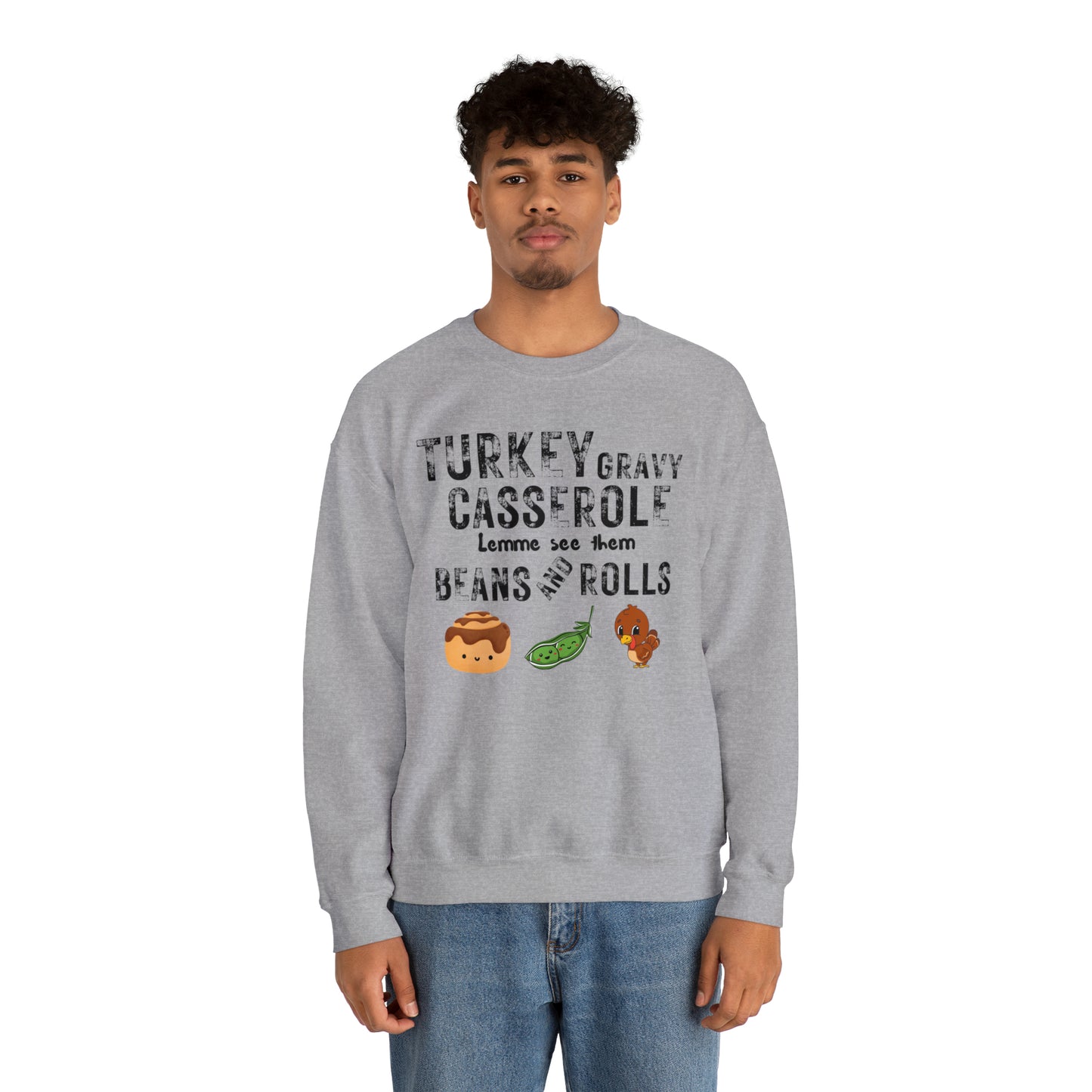 Funny Turkey Thanksgiving Unisex Crewneck Sweatshirt, Turkey Gravy Beans and Rolls, Casserole Sweatshirt