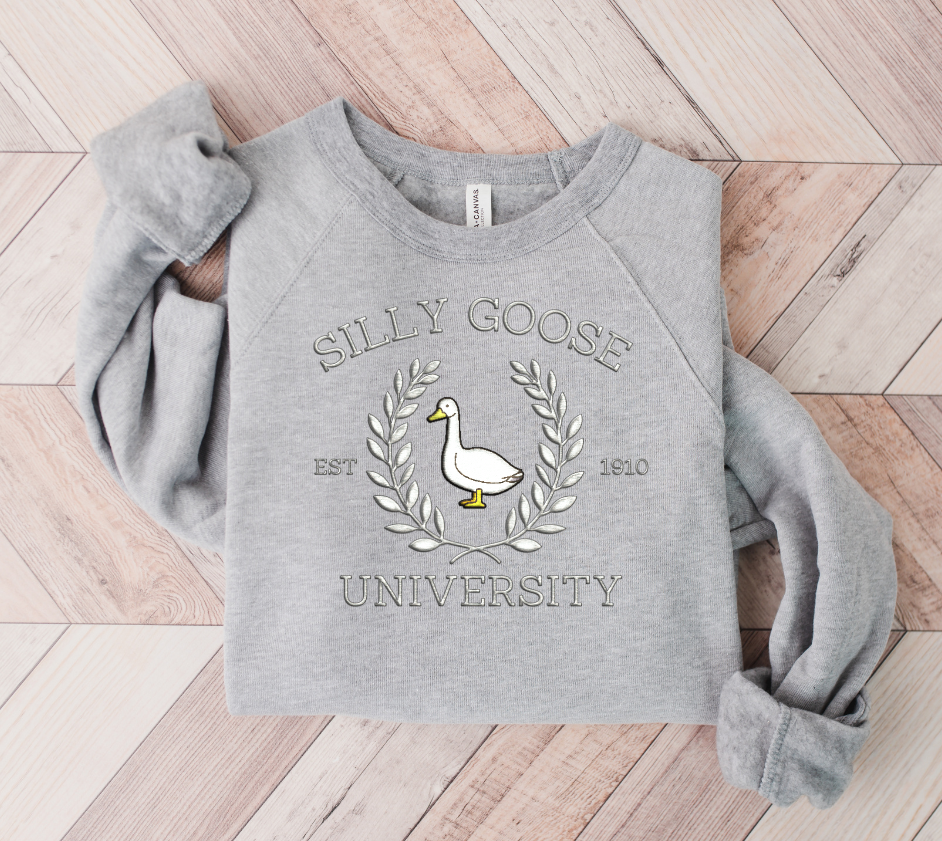 Silly Goose University Embroidered Unisex Sweatshirt