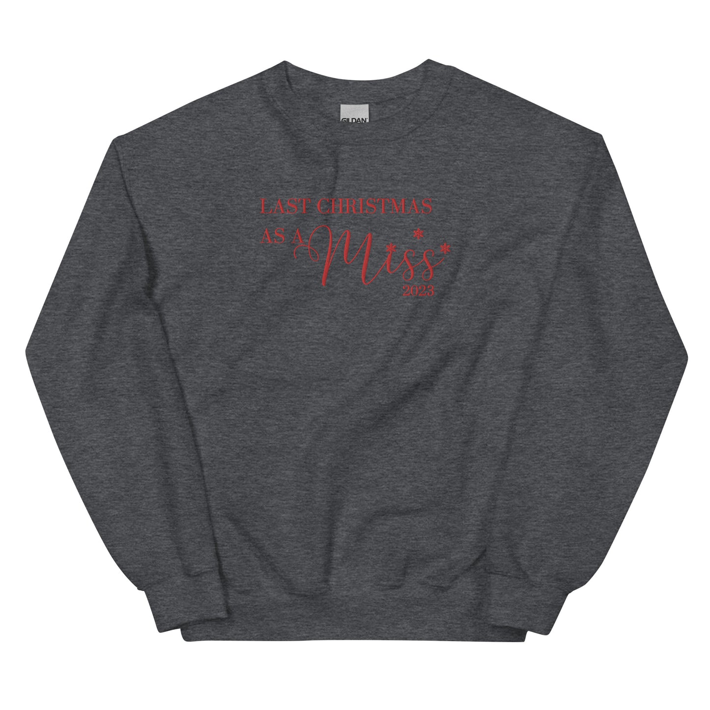 2023 Last Christmas As A Miss - Red Embroidered - Crewneck Sweatshirt