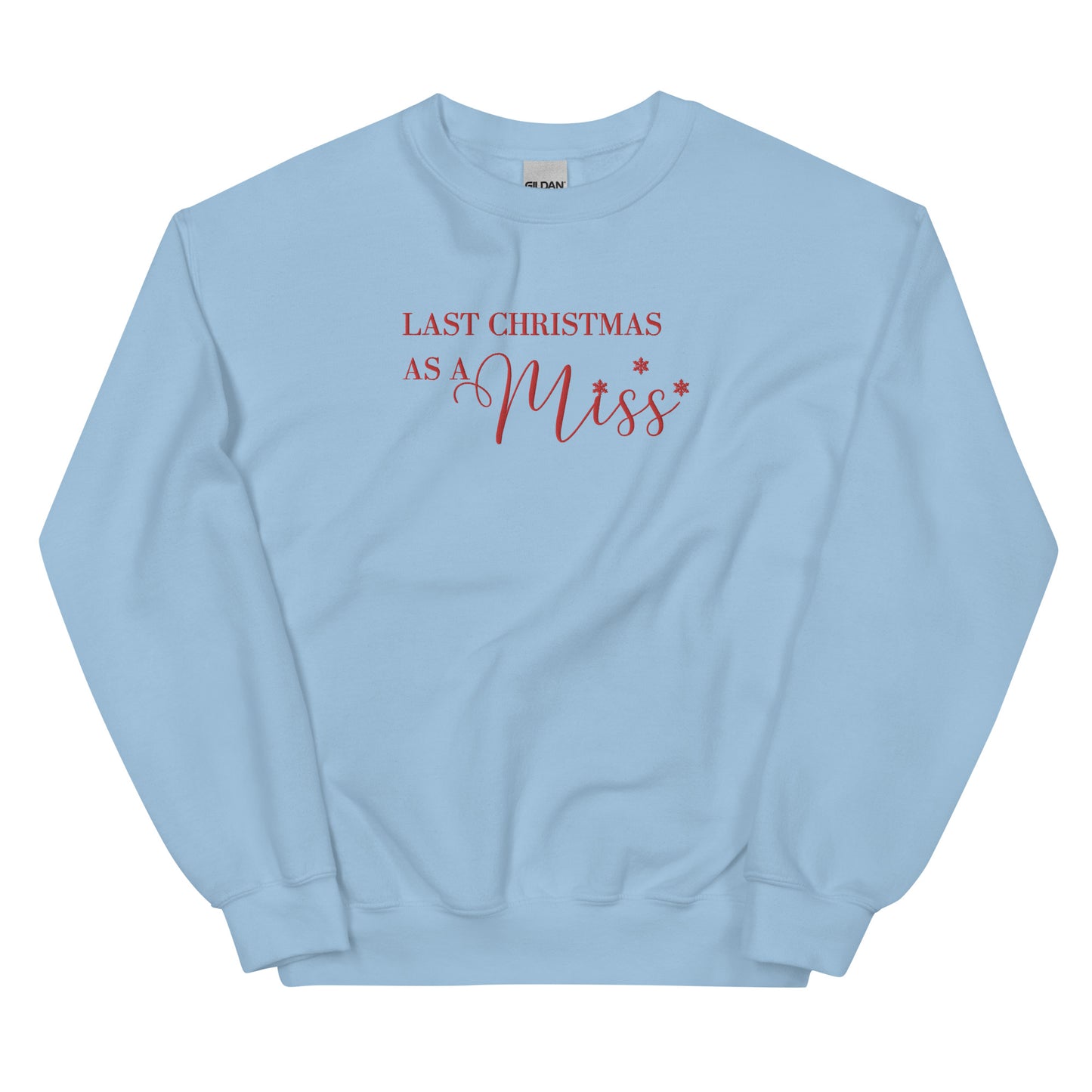 Last Christmas As A Miss - Red Embroidered - Crewneck Sweatshirt