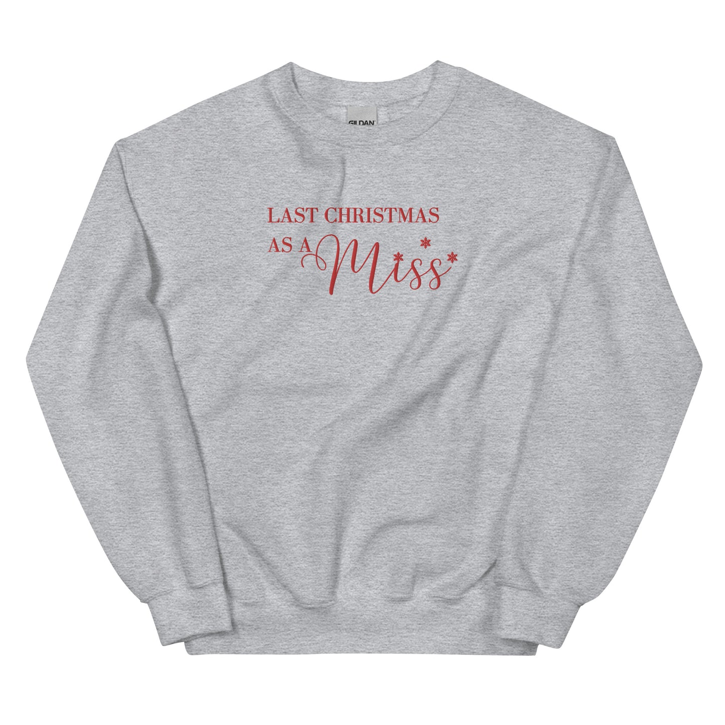 Last Christmas As A Miss - Red Embroidered - Crewneck Sweatshirt