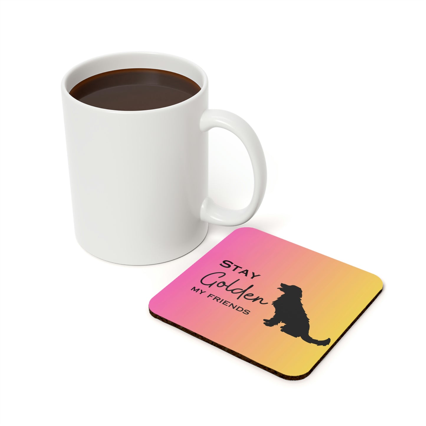 Stay Golden My Friends Cork Back Coaster (Pink/Yellow Ombre)
