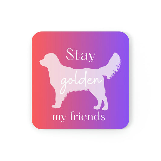 Stay Golden My Friends Cork Back Coaster (Red/Purple Ombre)