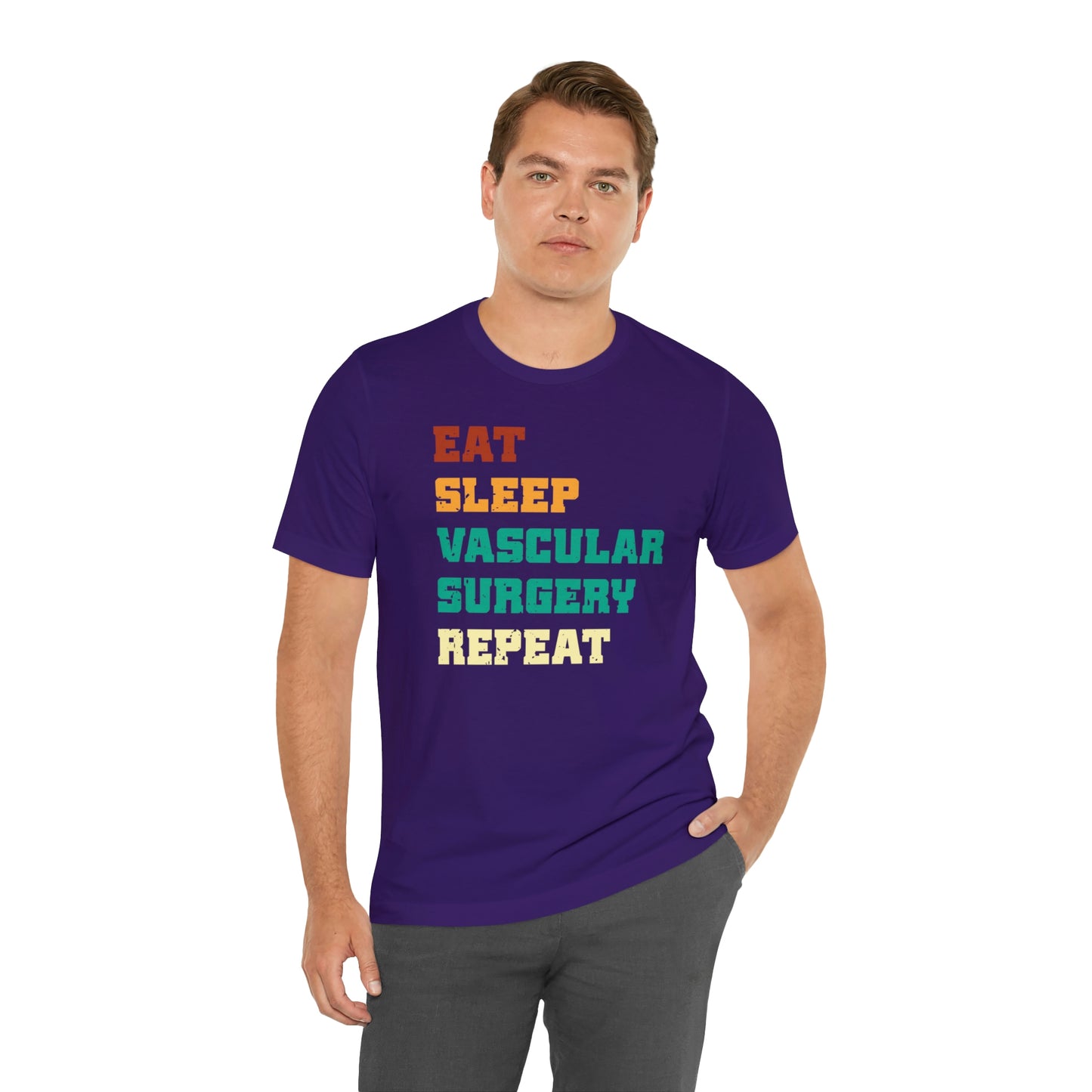 Eat Sleep Vascular Surgery Repeat, Unisex T-shirt, Mothers Day, Fathers Day, Doctor, Surgeon, Surgical Team Gift