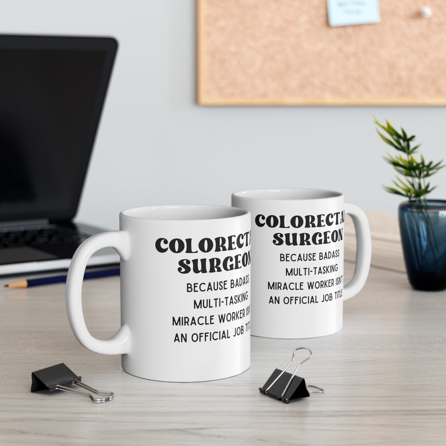 Colorectal Surgeon Mug, Coffee Mug Gift Coffee, Tea, Gifts 11oz