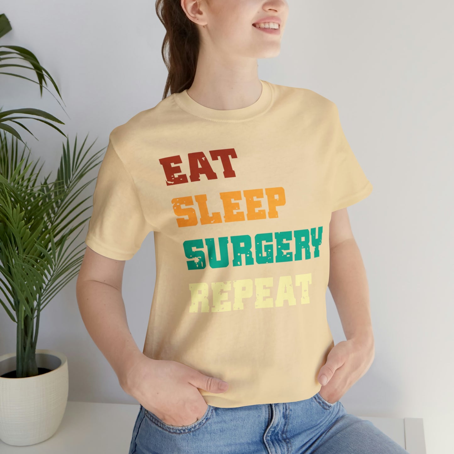 Eat Sleep Surgery Repeat, Unisex T-shirt, Mothers Day, Fathers Day, Doctor, Surgeon, Surgical Team Gift