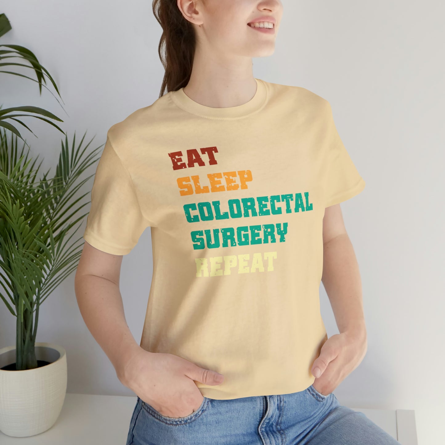 Eat Sleep Colorectal Surgery Repeat, Unisex T-shirt, Mothers Day, Fathers Day, Doctor, Surgeon, Surgical Team Gift