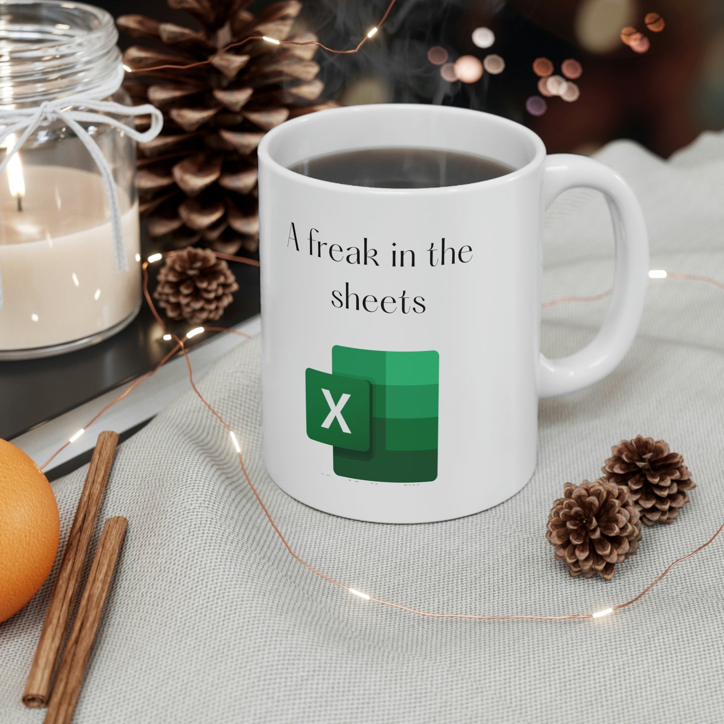 A freak in the Spreadsheets Coffee Mug, Coffee, Tea, Gifts 11oz