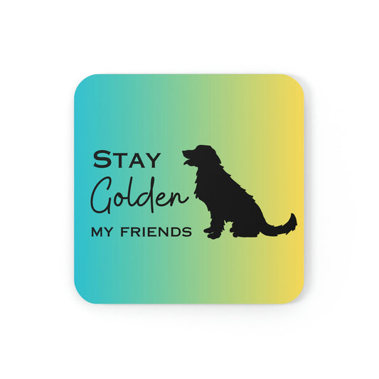 Stay Golden My Friends Cork Back Coaster (Green/Yellow Ombre)