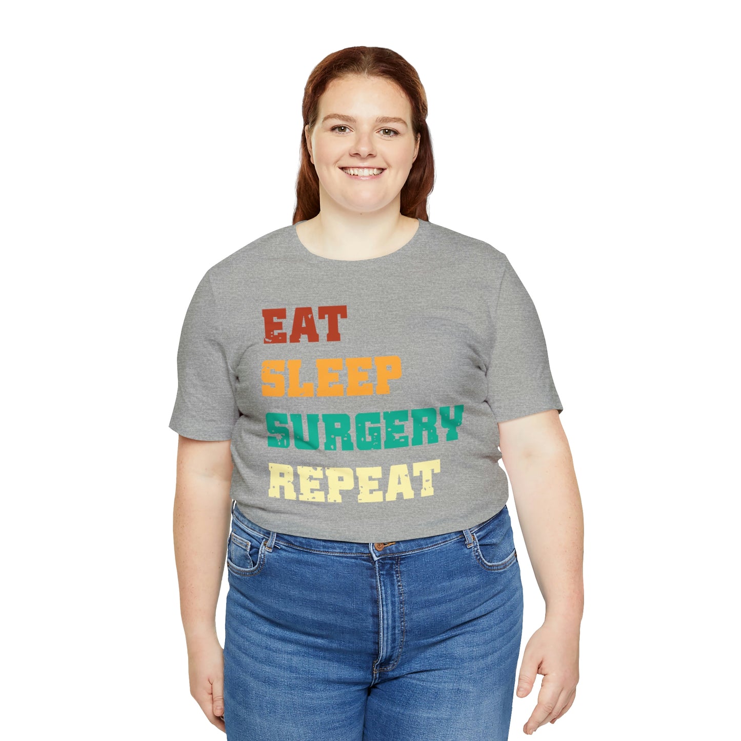 Eat Sleep Surgery Repeat, Unisex T-shirt, Mothers Day, Fathers Day, Doctor, Surgeon, Surgical Team Gift